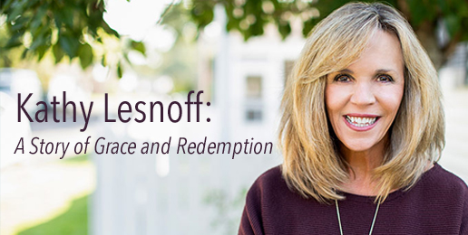 Kathy Lesnoff: A Story of Grace and Redemption