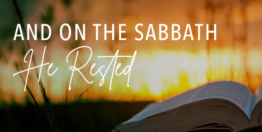 Self Evident: And On The Sabbath He Rested