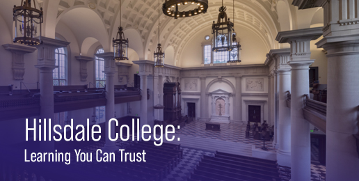 Hillsdale College: Learning You Can Trust